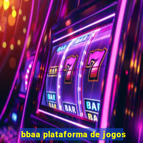 bbaa plataforma de jogos